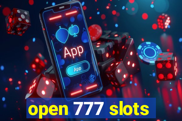 open 777 slots